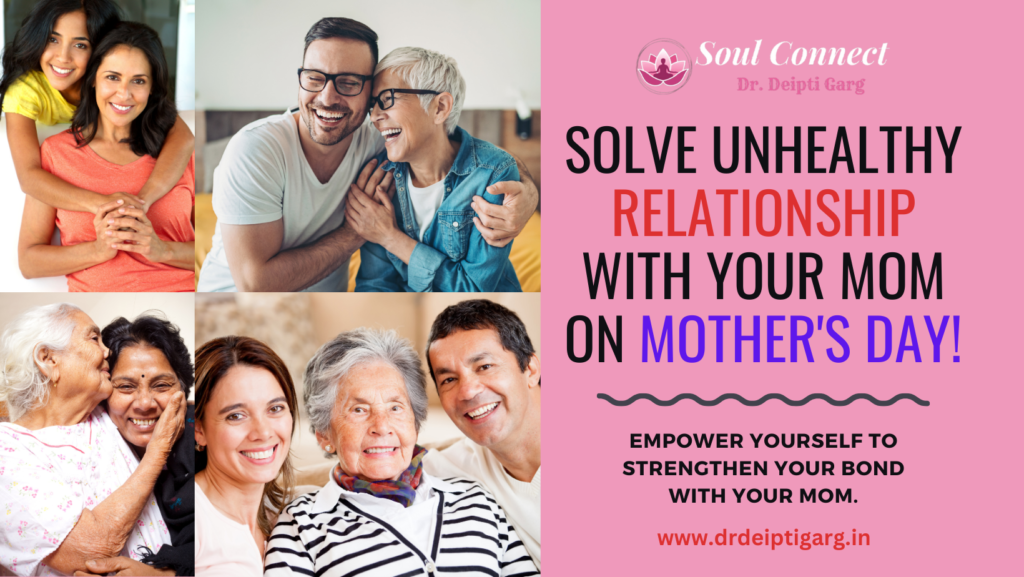 Solve unhealthy relationship with your mom on Mother's Day!